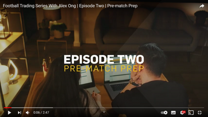Football Trading Series With Alex Ong | Episode Two | Pre-match Prep
